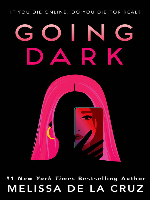 Title details for Going Dark by Melissa de la Cruz - Available